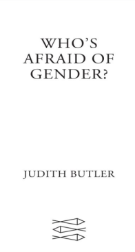 Who's Afraid of Gender? - Judith Butler - English