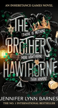 The Brothers Hawthorne - The Inheritance Games 4 - Jennifer Lynn Barnes - English