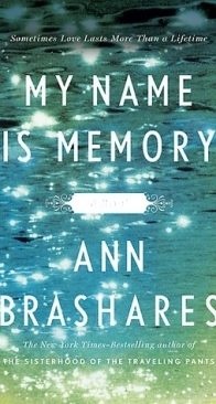 My Name Is Memory - Ann Brashares - English