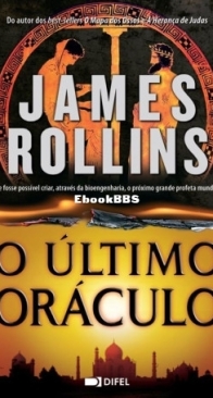 O Último Oráculo - Sigma Force 5 - James Rollins - Portuguese