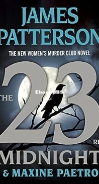 The 23rd Midnight [Woman's Murder Club 23] - James Patterson - Maxine Paetro - English