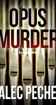 Opus Murder - Jill Quint 10 - Alex Peche  - English