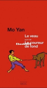 Le Veau - Suivi de -  Le Coureur De Fond - Yan Mo - French