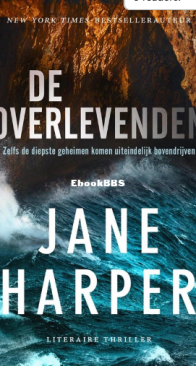 De Overlevenden - Jane Harper - Dutch