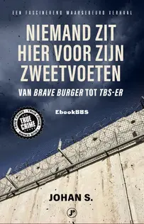 Niemand Zit Hier Voor Zijn Zweetvoeten -  Johan S. - Dutch