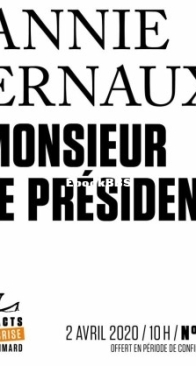 Monsieur Le Président - Annie Ernaux - French