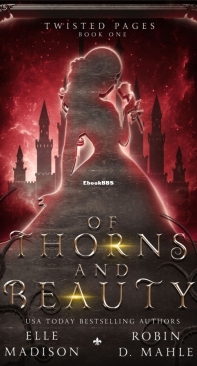 Of Thorns And Beauty - Twisted Pages 01 - Elle Madison - English