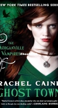 Ghost Town - [Morganville Vampires 09] - Rachel Caine 2010 English