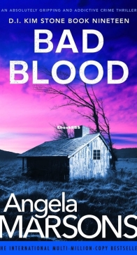 Bad Blood - D.I. Kim Stone 19 - Angela Marsons - English