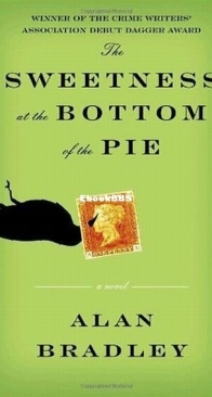 The Sweetness at the Bottom of the Pie - Flavia de Luce 1 - Alan Bradley - English