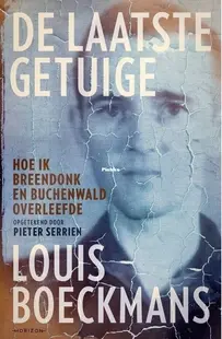 De Laatste Getuige - Louis Boeckmans - Dutch