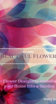 Beautiful Flowers - Marry Bennet - English
