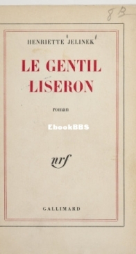 Le Gentil Liseron - Henriette Jelinek - French