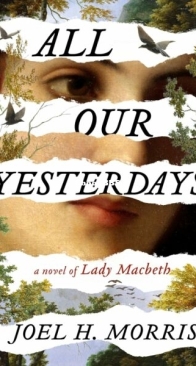 All Our Yesterdays - Joel H. Morris - English
