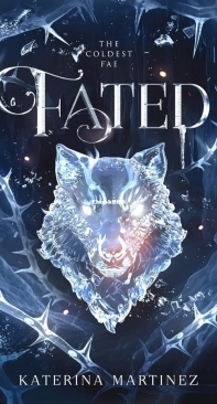 Fated - The Coldest Fae 04 -  Katerina Martinez - English