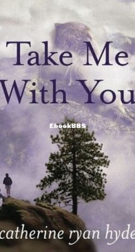 Take Me With You - Catherine Ryan Hyde - English