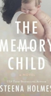 The Memory Child - Memory 01 - Steena Holmes - English