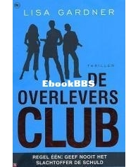 De Overlevers Club - Lisa Gardner - Dutch