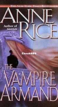 The Vampire Armand - [The Vampire Chronicles Bk 6] - Anne Rice - English