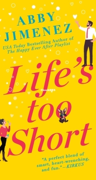 Life's Too Short - The Friend Zone 3 - Abby Jimenez - English