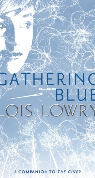 Gathering Blue - The Giver #2 - Lois Lowry - English