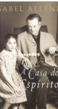 A Casa Dos Espiritos - Isabel Allende - Portuguese