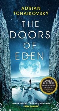 The Doors of Eden - Adrian Tchaikovsky - English
