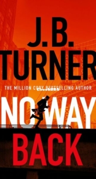 No Way Back - Jack McNeal 1 - J. B. Turner - English