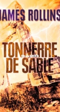 Tonnerre De Sable - Sigma Force 1 - James Rollins - French