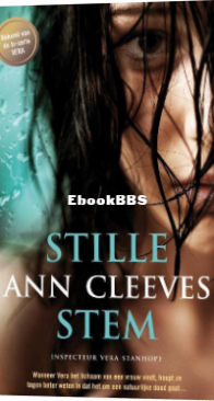 Stille Stem - Vera Stanhope 04 - Ann Cleeves - Dutch