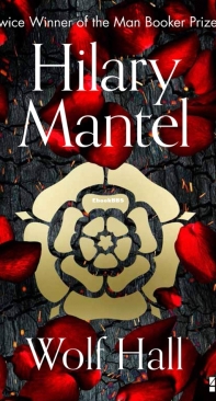 Wolf Hall -  Hilary Mantel - English