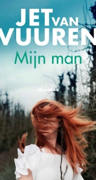 Mijn Man  - Jet van Vuuren - Dutch