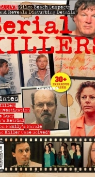 Serial Killers 30+ Infamous Cases - Special Edition Magazine 2024 - 360 Media - English