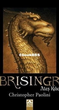 Brisingr - Miras Döngüsü 3 - Brisingr - Inheritance Cycle 03 - Christopher Paolini - Turkish