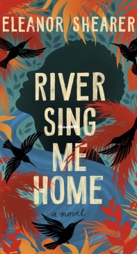 River Sing Me Home - Eleanor Shearer - English
