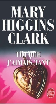 Toi Que J'Aimais Tant - Mary Higgins Clark - French