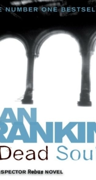 Dead Souls - Inspector Rebus 10 - Ian Rankin - English