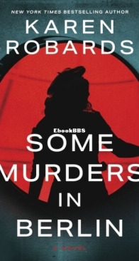 Some Murders in Berlin - Karen Robards - English