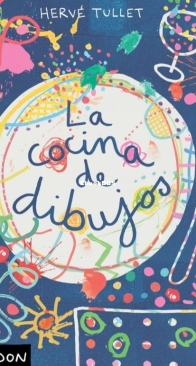 La Cocina de Dibujos - Herve Tullet - Spanish