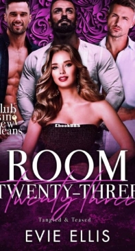 Room Twenty-Three Tangled and Teased - Club Sin New Orleans Session 1 07 - Evie Ellis - English