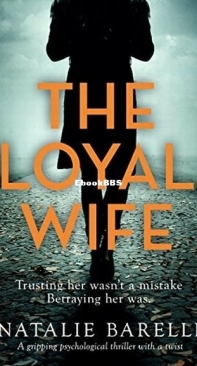 The Loyal Wife - Natalie Barelli - English