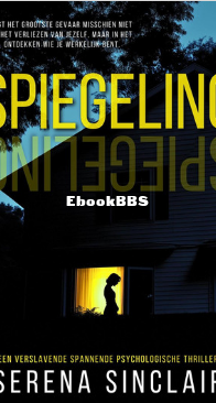 Spiegeling, Spiegeling - Serena Sinclair - Dutch