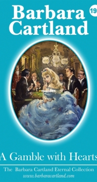 A Gamble With Hearts - Eternal Collection 199 - Barbara Cartland - English