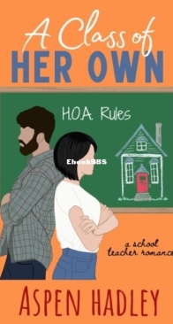 A Class of Her Own - The Thornback Society 2 - Aspen Hadley - English