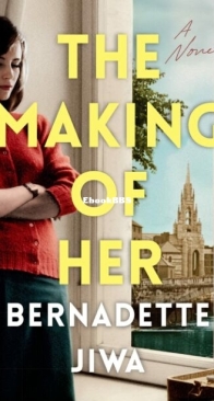 The Making of Her - Bernadette Jiwa - English
