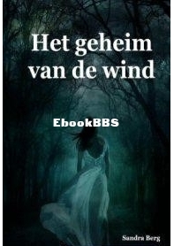 Het Geheim Van De Wind - Sandra Berg - Dutch