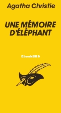 Une Mémoire D'Eléphant - Hercule Poirot 38 - Agatha Christie - French