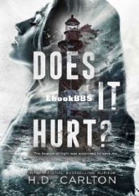 Does It Hurt? - HD Carlton