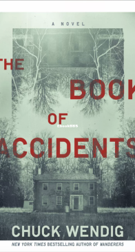 The Book of Accidents - Chuck Wendig - English