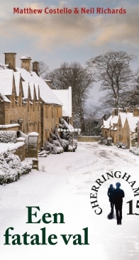 Een Fatale Val - Cherringham 15 - Matthew Costello and Neil Richards - Dutch